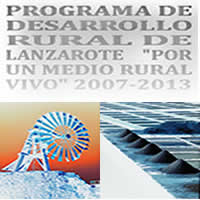 Programa de desarrollo rural de Lanzarote "Por un medio rural vivo 2007-2013"