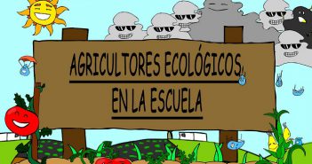 CARTEL AGRICULTORES ECOL EN LA ESCUELA - copia