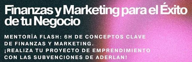 FINANZAS Y MARKETING PARA EL ÉXITO DE TU NEGOCIO